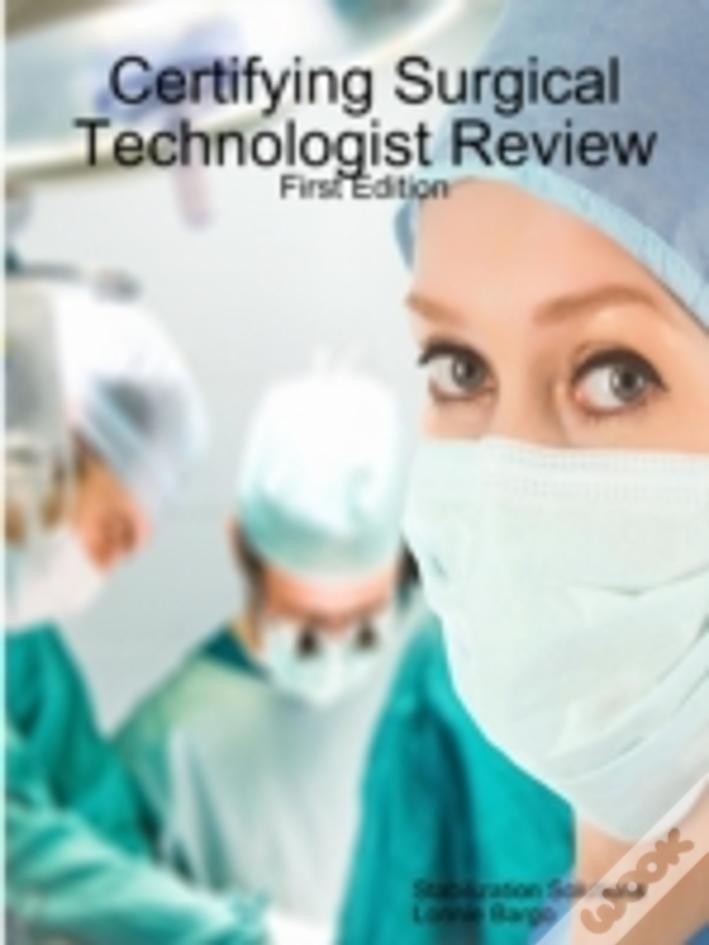 Certifying Surgical Technologist Review