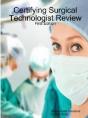 Certifying Surgical Technologist Review - Preview