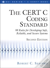 Cert(R) C Coding Standard, Second Edition, The
