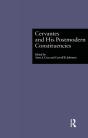 Cervantes And His Postmodern Constituencies - Preview