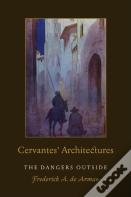 Cervantes' Architectures