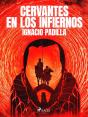 Cervantes En Los Infiernos - Preview