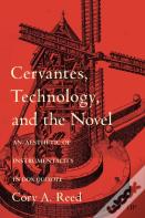 Cervantes, Technology, And The Novel