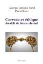 Cerveau Et Ethique - Au-Dela Du Bien Et Du Mal - Preview