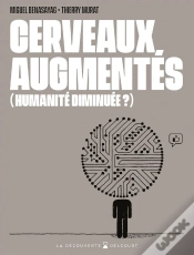 Capa do artigo Cerveaux Augmentés (Humanité Diminuée ?)