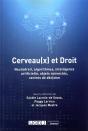 Cerveau(X) Et Droit : Neurodroit, Algorithmes, Intelligence Artificielle, Objets Connectés, Centres Et Décision - Preview