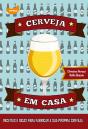 Cerveja Em Casa - Preview
