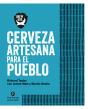Cerveza Artesana Para El Pueblo - Preview