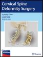 Cervical Spine Deformity Surgery - Preview
