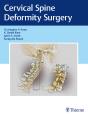 Cervical Spine Deformity Surgery - Preview