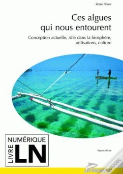 Capa do artigo Ces Algues Qui Nous Entourent : Conception Actuelle, Role Dans La Biosphere
