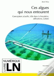Capa do artigo Ces Algues Qui Nous Entourent : Conception Actuelle, Role Dans La Biosphere