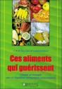 Ces Aliments Qui Guerissent - Preview