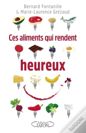 Ces Aliments Qui Rendent Heureux