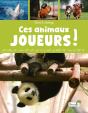 Ces Animaux Joueurs ! - Preview
