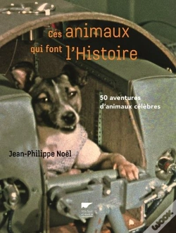 Capa do artigo Ces Animaux Qui Font L'Histoire