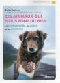 Ces Animaux Qui Nous Font Du Bien : Les Comprendre, Les Aimer Et Les Proteger - Preview