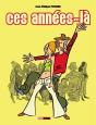 Ces Années-La Tome 1 - Preview