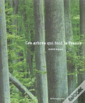 Capa do artigo Ces Arbres Qui Font La France