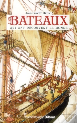 Capa do artigo Ces Bateaux Qui Ont Découvert Le Monde