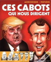Ces Cabots Qui Nous Dirigent
