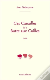 Capa do artigo Ces Canailles De La Butte Aux Cailles