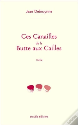 Capa do artigo Ces Canailles De La Butte Aux Cailles