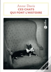 Ces Chats Qui Font L'Histoire