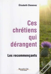 Capa do artigo Ces Chrétiens Qui Dérangent ; Les Recommençants