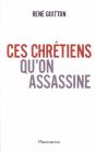 Ces Chrétiens Qu'On Assassine - Preview
