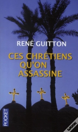 Capa do artigo Ces Chretiens Qu'On Assassine