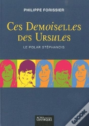 Capa do artigo Ces Demoiselles Des Ursules ; Le Polar Stéphanois