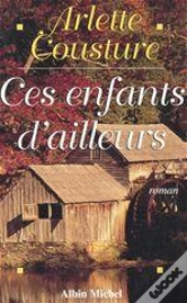 Ces Enfants D'Ailleurs