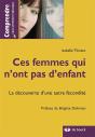 Ces Femmes Qui N'Ont Pas D'Enfant La Decouverte D'Une Autre Feminite - Preview