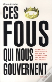 Capa do artigo Ces Fous Qui Nous Gouvernent