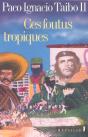 Ces Foutus Tropiques - Preview