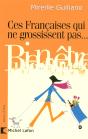 ces françaises qui ne grossissent pas... mais comment font-elles ? - Preview