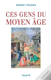 Ces Gens Du Moyen Âge