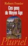 Ces Gens Du Moyen Age