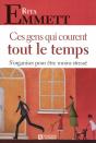 Ces Gens Qui Courent Tout Le Temps ; S'Organiser Pour Être Moins Stressé - Preview