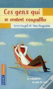 Capa do artigo Ces Gens Qui Se Sentent Coupables : La Culpabilite  Ne Plus La Subir  Ne Plus En Souffrir