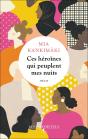 Ces Héroïnes Qui Peuplent Mes Nuits - Preview