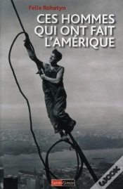 Capa do artigo Ces Hommes Qui Ont Fait L Amerique