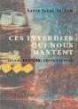 Ces Interdits Qui Nous Hantent ; Islam, Censure, Orientalisme - Preview