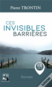 Ces Invisibles Barrieres