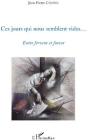 Ces Jours Qui Nous Semblent Vides...Entre Ferveur Et Fureur - Preview