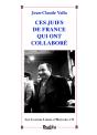 Ces Juifs De France Qui Ont Collaboré - Preview