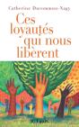 Ces Loyautés Qui Nous Libèrent - Preview