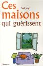 Ces Maisons Qui Guérissent - Preview