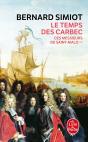 Ces Messieurs De Saint-Malo : Le Temps Des Carbec - Preview